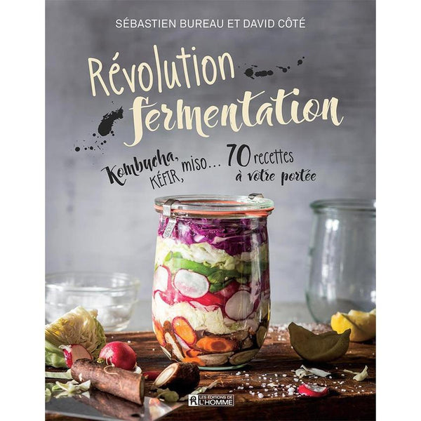 Couverture du livre Révolution Fermentatio, par David Côté et Sébastien Bureau