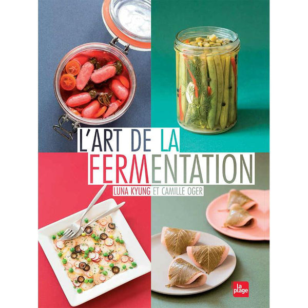 Couverture de L'art de la fermentation, par Luna Kyung et Camille Oger