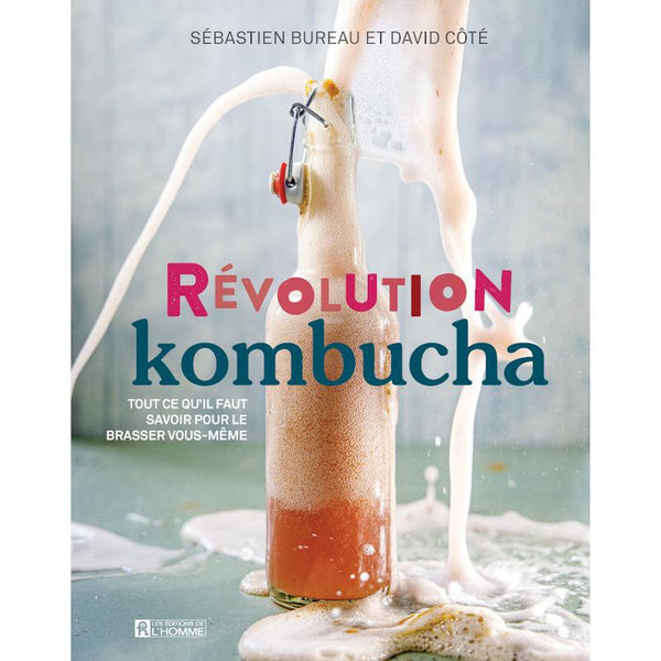 Livre Révolution kombucha par David Côté et Sébastien Bureau