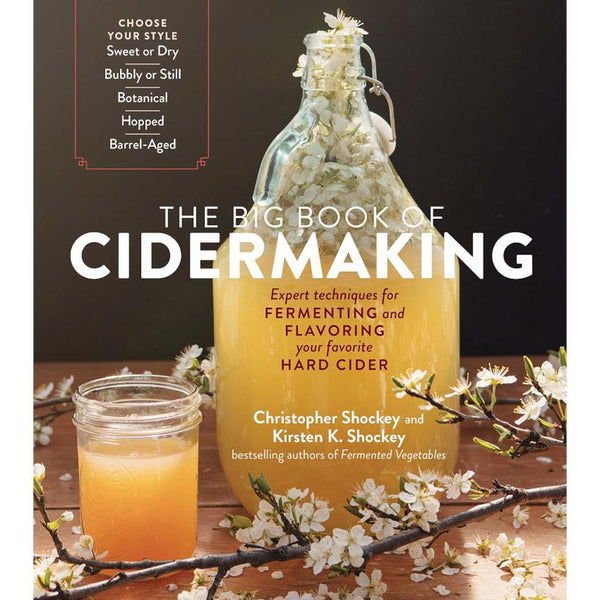«The Big Book of Cidermaking» par Christopher Shockey et Kirsten K. Shockey